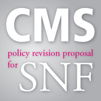 CMS policy revision proposal for SNF